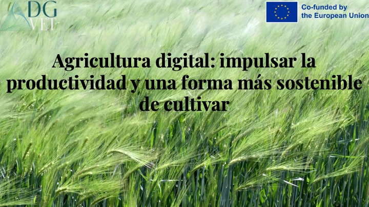 Módulo 8: «Agricultura digital: Impulsando la productividad y una forma de agricultura más sostenible»