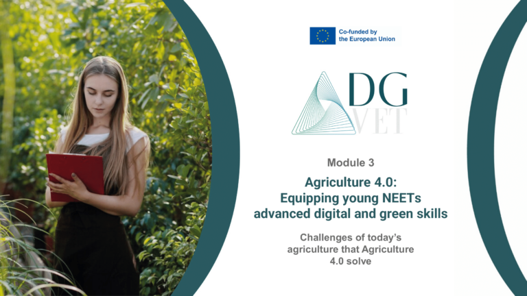 Module 3: “Challenges of today’s agriculture that Agriculture 4.0 solve”