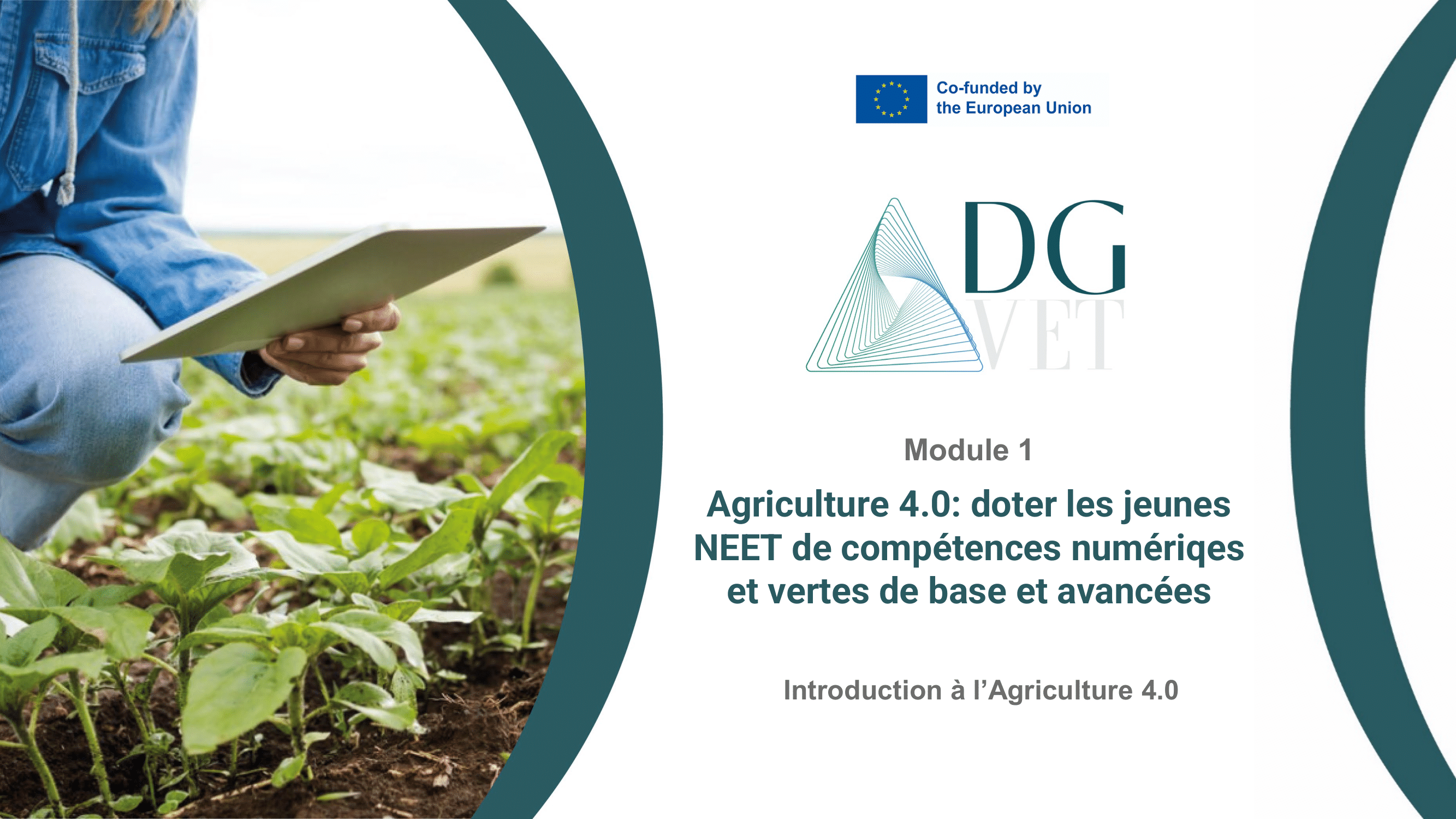 Module 1 : “Introduction à l’agriculture 4.0”.