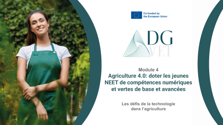 Module 4 : « Les défis de la technologie dans l’agriculture ».
