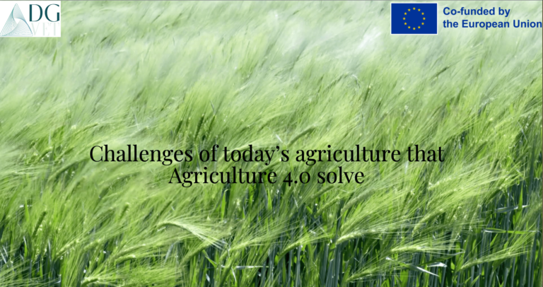 Module 3 “Challenges of today’s agriculture that Agriculture 4.0 solve”