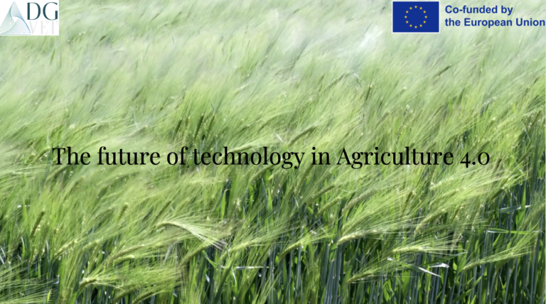 Module 6: “The future of Technology to Agriculture 4.0”