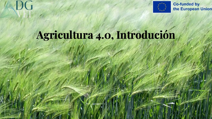 Módulo 1: «Introducción a la Agricultura 4.0»