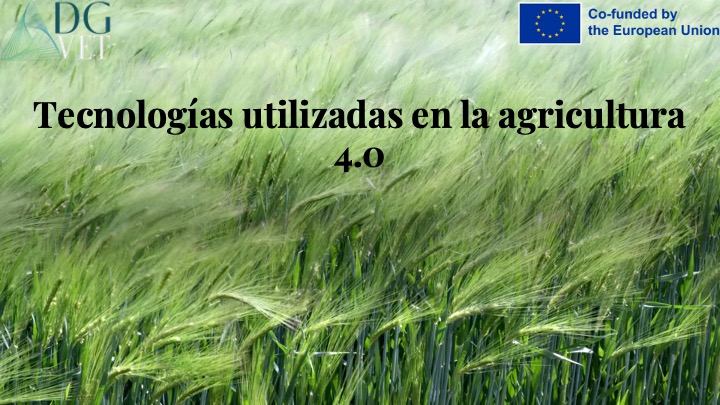 Módulo 5: «Tecnologías utilizadas en la Agricultura 4.0»